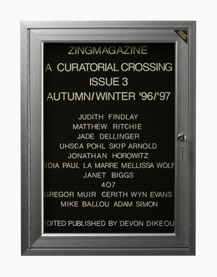 “WHAT'S LOVE GOT TO DO WITH IT?”<br />
zingmagazine 3<br />
1991: Ongoing <br />
Lobby Directory Board Listing Artists, Curators, Participants in <i>zingmagazine</i> Issue 3 and Date of Publication<br />
(Series Initialized for the 1st Issue of <i>zingmagazine</i>—the magazine that the Artist Founded, Publishes, Edits—and Made for Every Issue Thereafter<br />
18” x 24”<br />